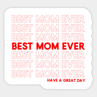 Best Mom Ever Sticker